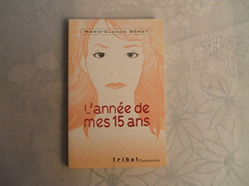 L'année de mes quinze ans
