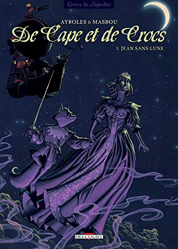 De Cape et de Crocs. Acte V: Jean sans lune