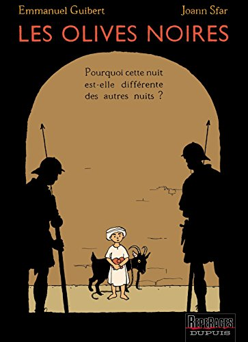 Les olives noires. Tome 1: Pourquoi cette nuit est-elle différente des autres nuits ?