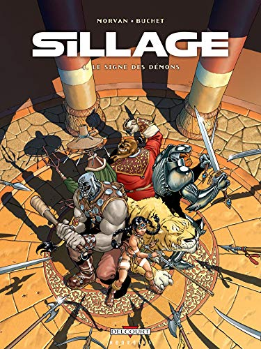 Sillage. Tome 4: Le signe des démons