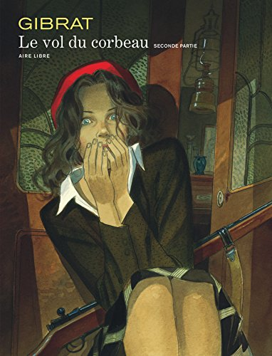 Le vol du corbeau. Tome 2