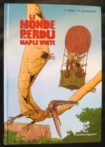Le Monde Perdu de Maple White. Tome 2