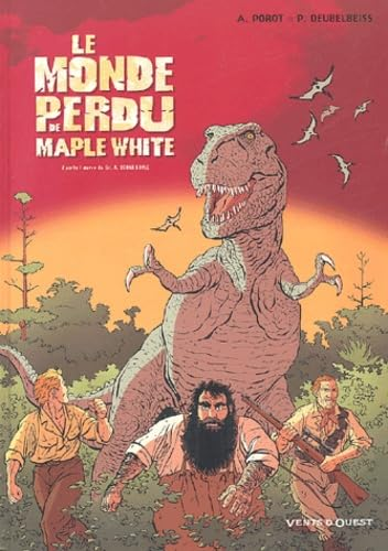 Le Monde Perdu de Maple White. Tome 1