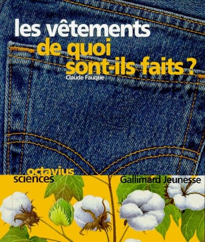 Les vêtements, de quoi sont-ils faits ?