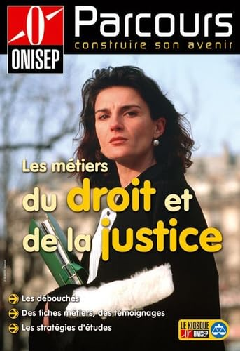 Les études pour un emploi dans le secteur du droit et de la justice