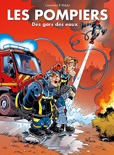 Les pompiers : Des gars des eaux !