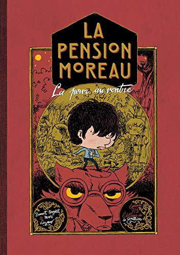 La pension Moreau, tome 1 : les enfants terribles