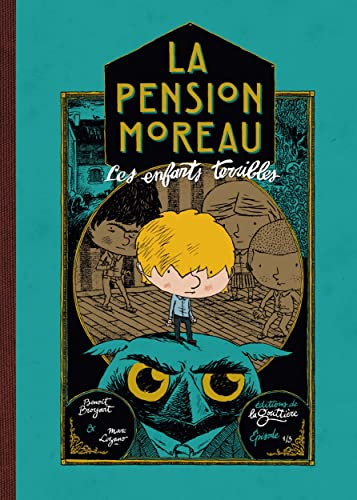 La pension Moreau, tome 2 : la peur au ventre