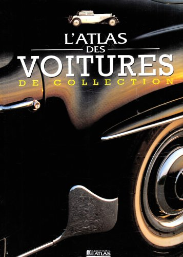 L'atlas des voitures de collection