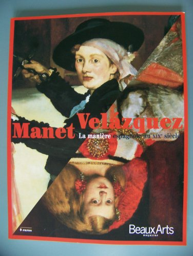 Manet, Velazquez : La manière espagnole au XIXè siècle