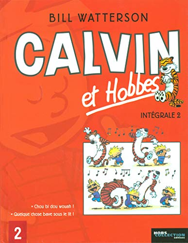 Calvin et Hobbes : Chou bi dou wouah !
