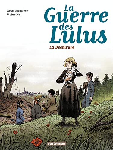 La guerre des Lulus 1917 : la déchirure