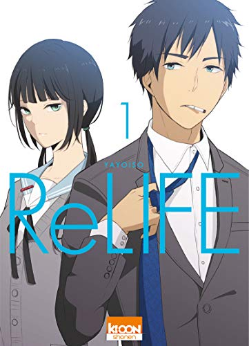 Relife, tome 1