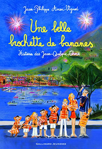 Une belle brochette de bananes, histoires des Jean-Quelque- Chose