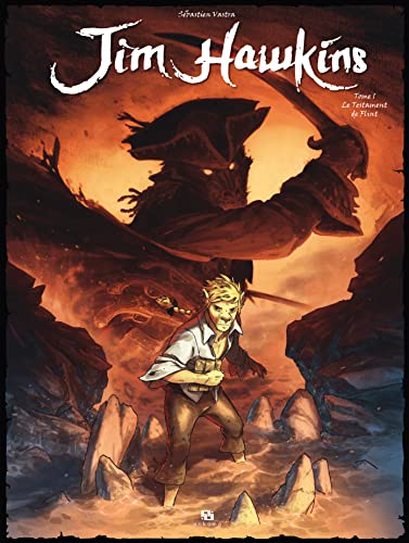 Jim Hawkins, tome 1 : le testament de Flint