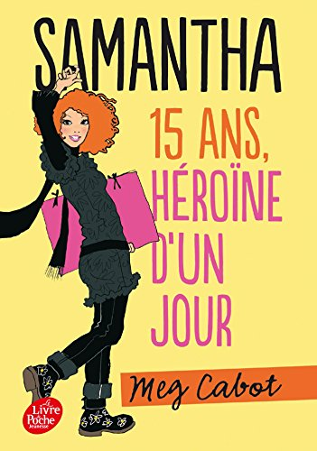 Samantha, 15 ans, héroÏne d'un jour