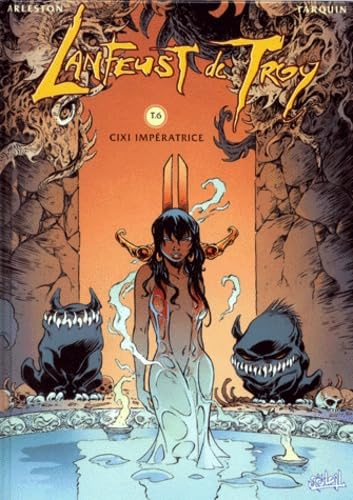 Lanfeust de Troy. Tome 6: Cixi impératrice