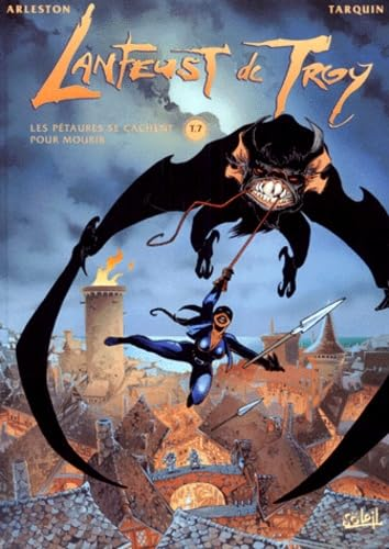 Lanfeust de Troy. Tome 7: Les pétaures se cachent pour mourir
