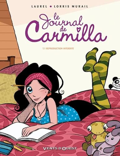 Le journal de Carmilla. Tome 1 : Reproduction Interdite