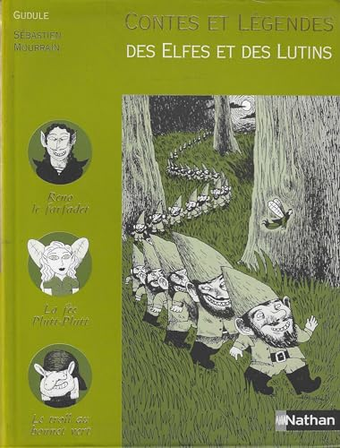 Contes et Légendes des Elfes et des Lutins