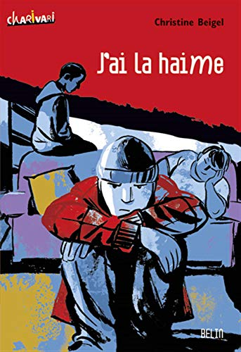j'ai la haime