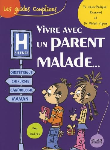 Vivre avec un parent malade