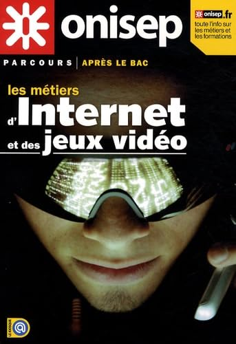 [L'emploi dans le secteur d'Internet et des jeux vidéo]