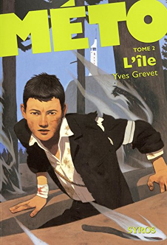 Méto, Tome 2 : L'île