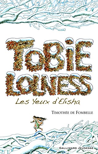 Tobie Lolness, tome 2 : Les yeux d'Elisha