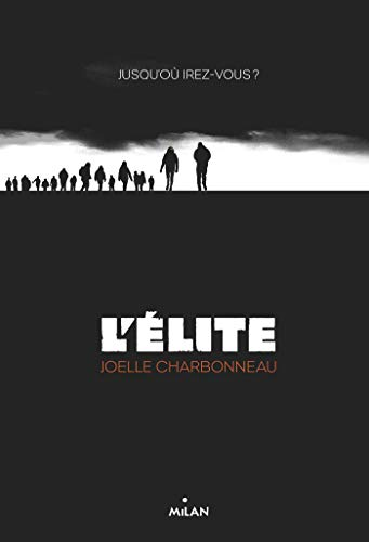 L'élite, tome 1 : Résilience