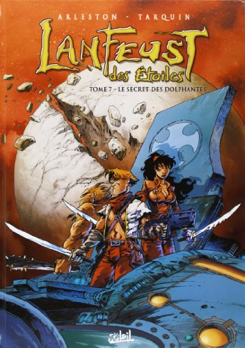 Lanfeust des étoiles. Tome 7 : le secret des Dolphantes