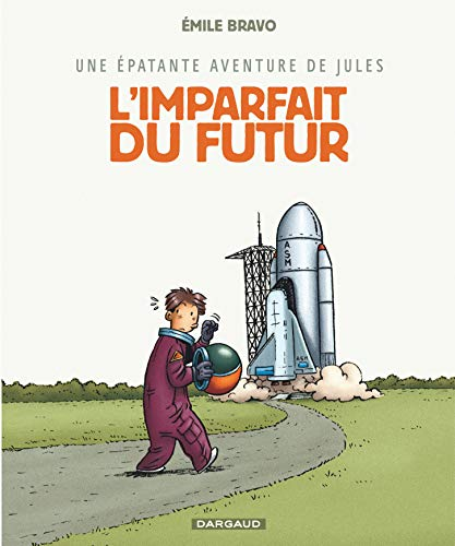 Une épatante aventure de Jules : L'imparfait du futur
