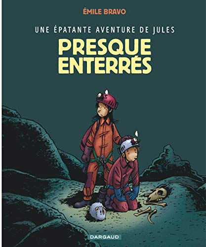 Une épatante aventure de Jules : Presque enterrés