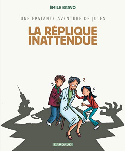 Une épatante aventure de Jules. Tome 2 : La République inattendue