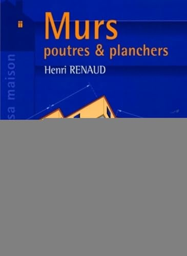 Murs, poutres et planchers