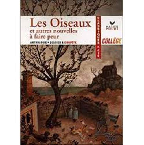 Les oiseaux et autres histoires à faire peur