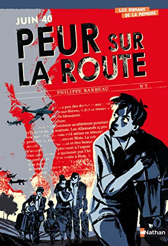 Juin 40 - Peur sur la route