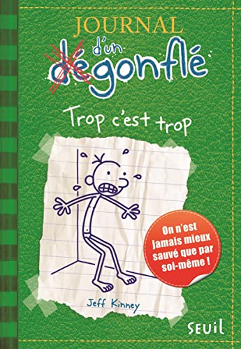 Journal d'un dégonflé, Tome 3 : Trop c'est trop