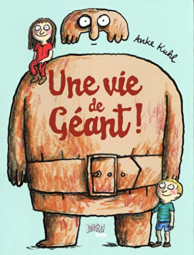 Une vie de géant