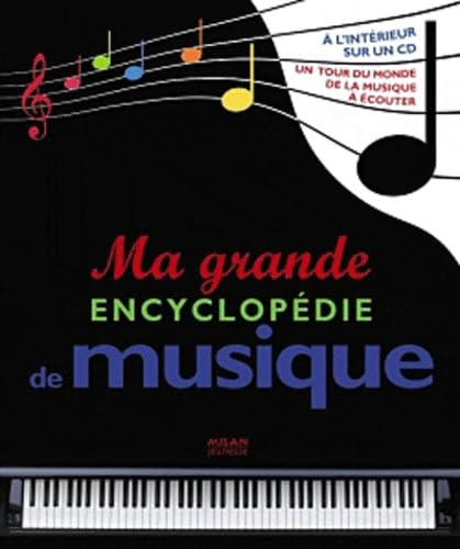 Ma grande encyclopédie de la musique