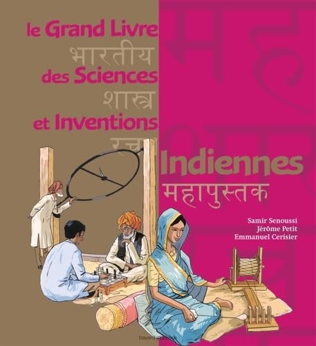 Le grand livre des sciences et des inventions indiennes