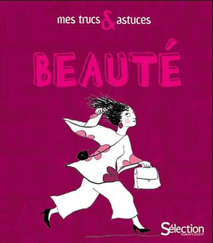 Trucs et astuces beauté