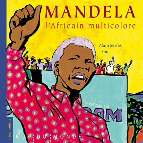 Mandela l'africain multicolore