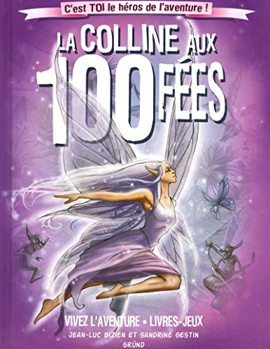 La colline aux 100 fées