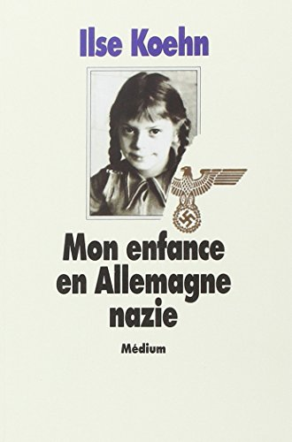 Mon enfance en allemagne nazie