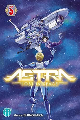 Astra, lost en space, tome 5