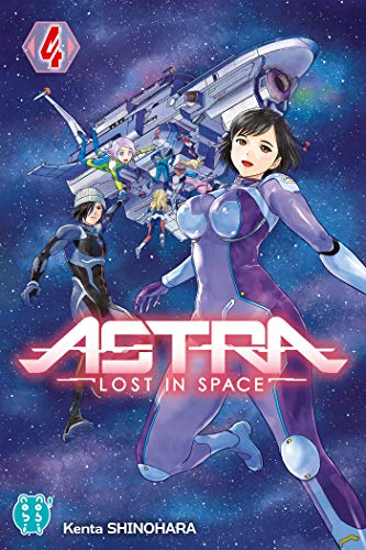 Astra, lost en space, tome 4