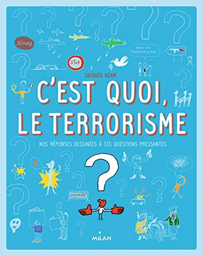 C'est quoi le terrorisme ?