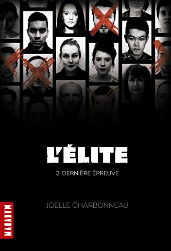 L'Elite, Tome 3 : Dernière épreuve