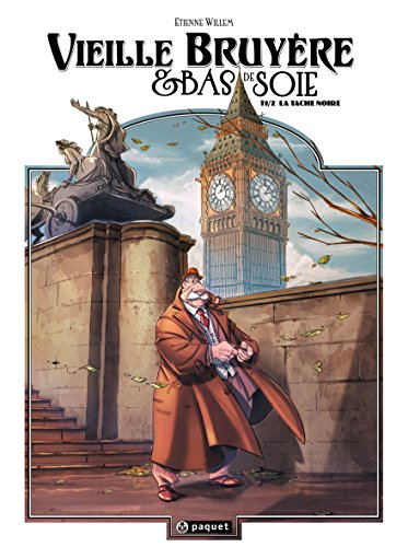 Vieille Bruyère et Bas de Soie, tome 1 : la tache noire